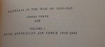 Australians in the war of 1939 1945 Royal Aust Airforce 1939 1942 1962 edition. Click for more information...