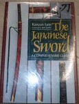 A2493 The Japanese sword a comprehensive guide x Kanzan Sato. Click for more information...