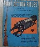 a271 Bolt action rifles by Frank De haas. Click for more information...